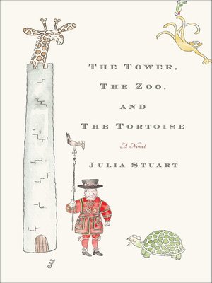 cover image of The Tower, the Zoo, and the Tortoise